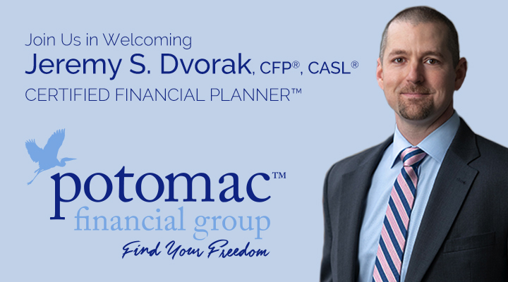 Potomac Financial Group Introduces Jeremy S. Dvorak as a New Addition to Advisory Team